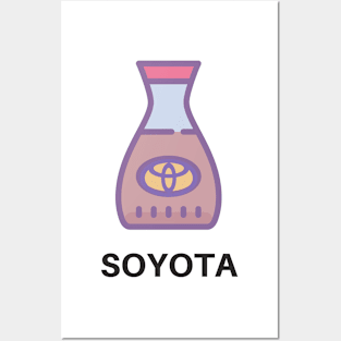 Toyota Soy Soyota Funny Art Posters and Art